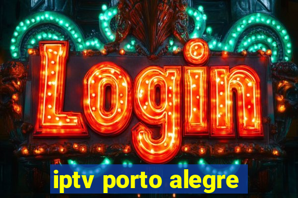 iptv porto alegre